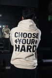PRYME “Choose your Hard” Oversized Hoodie